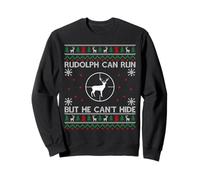 Rudolph Can Run But He Can't Hide Shirt Hunting Christmas Sweatshirt