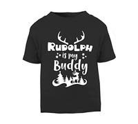 Rudolph is My Buddy [XMAS22] Festive Quotes Short Sleeve Cotton Toddler t Shirt, 2-3 Years, Black