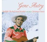 Rudolph Red Nosed Reindeer & Other Christmas Classics by Gene Autry