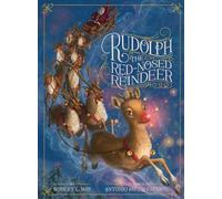Rudolph the Red-Nosed Reindeer