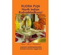 Rudra Puja North Indian Rudrashtadhyayi (Mantra Chanting Sound Vibrations)