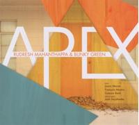 Rudresh Mahanthappa & Bunky Green - Apex