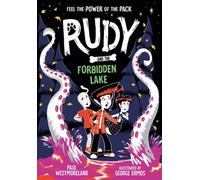 Rudy and the Forbidden Lake