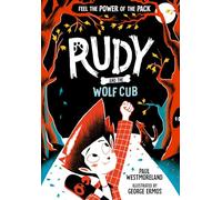 Rudy and the Wolf Cub