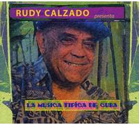 Rudy Calzado - La Musica Tipica de Cuba