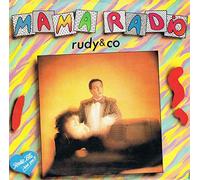 Rudy & Co. - Mama Radio