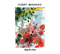 Rudy De Anda - Closet Botanist