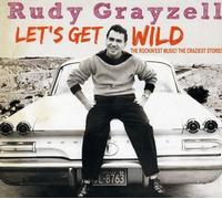 Rudy Grayzell – Let's Get Wild – CD
