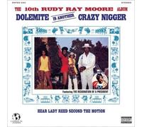 Moore, Rudy Ray - Dolemite Is Another Crazy Nigger