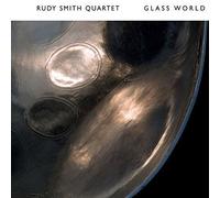 Rudy Smith Quartet Glass World (CD) Album (US IMPORT)