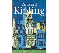 Rudyard Kipling: Everyman Poetry