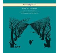 Rudyard Kipling Just So Stories - For Little Children - Written & Illustrated by Rudyard Kipling Multicolor