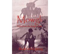 Rudyard Kipling Mowgli: Tales from the Jungle Book Paperback Rudyard Kipling Multicolor