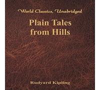 Rudyard Kipling Plain Tales from Hills (World Classics, Unabridged) Paperback Book Rudyard Kipling Multicolor