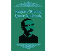 Rudyard Kipling Quote Notebook
