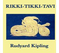 Rudyard Kipling Rikki-Tikki-Tavi: A Classic Jungle Tale of Courage, Vigilance, and in White Rudyard Kipling White