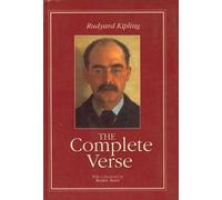 Rudyard Kipling: The Complete Verse