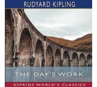 Rudyard Kipling The Day's Work (Esprios Classics) Paperback Book Rudyard Kipling Multicolor
