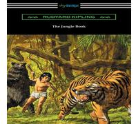 Rudyard Kipling The Jungle Book (Illustrated by John L. Kipling, William H. Drake Rudyard Kipling Multicolor