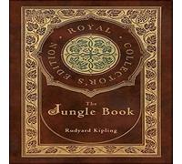 Rudyard Kipling The Jungle Book (Royal Collector's Edition) (Case Laminate Rudyard Kipling Multicolor