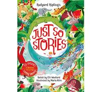 Rudyard Kipling's Just So Stories, retold by Elli Woollard: Book and CD Pack
