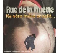 Rue De La Muette - Ma M?Re Tra?Ne Au Caf?...