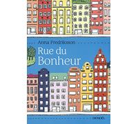 Rue du Bonheur – Éditions Denoël
