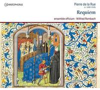 Wilfried Rombach; ensemble officium – Pierre de la Rue: Requiem / Missa de Beata Virgine – CD