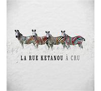 Rue Ketanou, la - A Cru [VINYL]