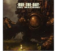 Rue the Day - The Machine