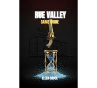 RUE VALLEY GAME GUIDE: BREAKING THE ECHO CURSE
