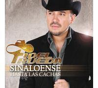Rueda, Fidel - Sinaloense Hasta Las Cachas