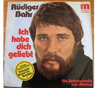 Rüdiger Bahr - Ich habe dich geliebt / Vinyl single [Vinyl-Single 7'']