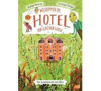 Rüdiger Bertram Willkommen im Hotel Zur Grünen Wiese: Insektenabenteu (Hardback)