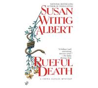 Rueful Death: A China Bayles Mystery: 5