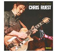 Ruest, Chris - Been Gone Too Long