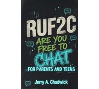 RUF2C Are You Free To Chat: For Parents and Teens