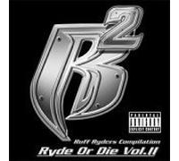 Ruff Ryders - Ryde Or Die Vol.11