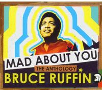 Ruffin, Bruce - Mad About You - The Anthology