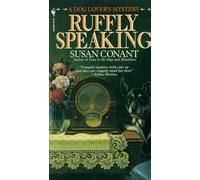 Ruffly Speaking: A Dog Lover's Mystery: 7