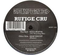 RUFIGE KRU / KILLA MUFFIN