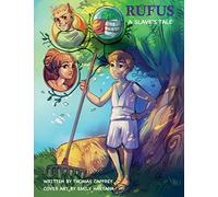 Rufus: A Slave's Tale: Volume 1