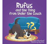 Rufus and the Thing from Under the Couch