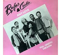 RUFUS & CHAKA - Any Love [12" VINYL]