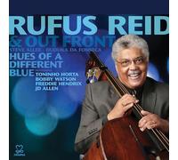 Rufus Reid – Hues of a Different Blue