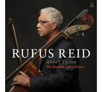 Rufus Reid - Quiet Pride: The Elizabeth Catlett Project