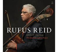 Rufus Reid Quiet Pride: The Elizabeth Catlett Project (CD) Album (US IMPORT)