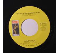 Rufus Thomas - do the funky penguin 45 rpm single