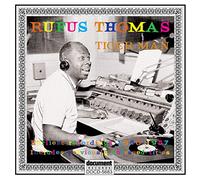 Rufus Thomas - Tiger Man: Earliest Recordings 1950 - 1957