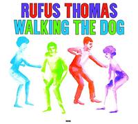 Rufus Thomas - Walking The Dog [180 gm vinyl] [VINYL]